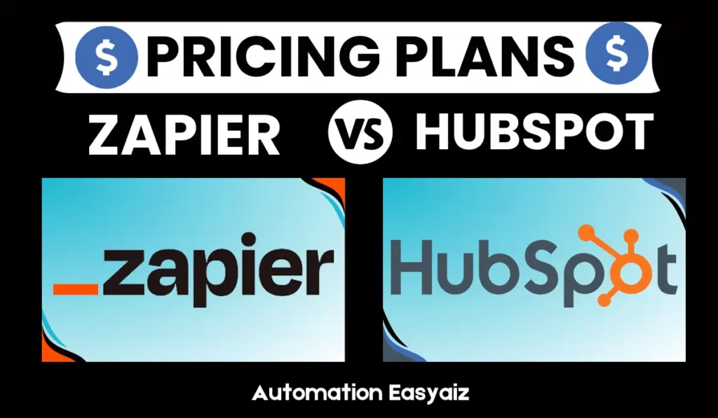 Hubspot vs Zapier Pricing plans