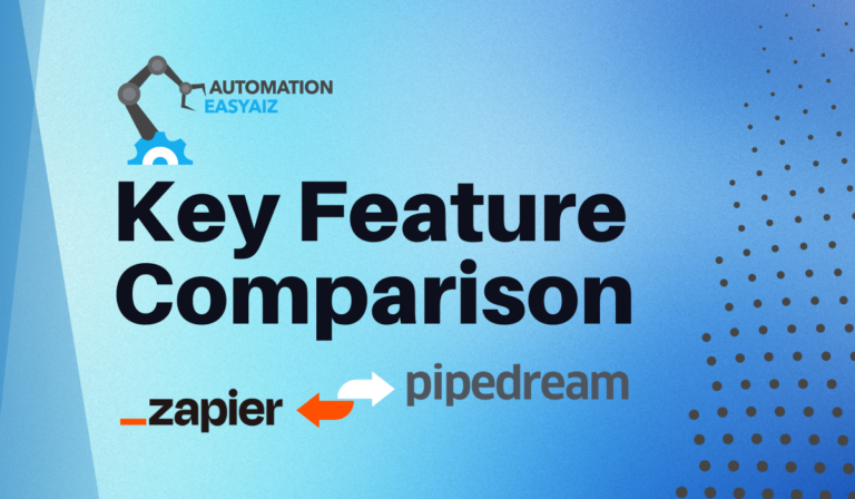 Read more about the article Zapier vs Pipedream: Key Feature Comparison